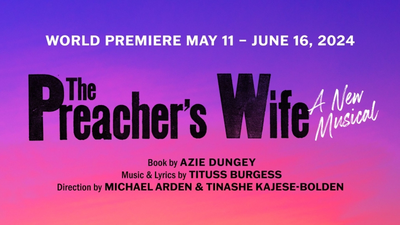 Loretta Devine, Amber Riley & More to Star in THE PREACHER'S WIFE World Premiere 