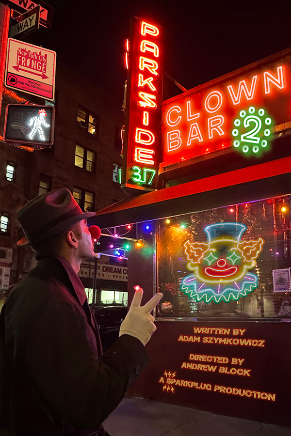 CLOWN BAR 2 and THE MOTH PROJECT To Premiere At 2024 New York City Fringe Festival 
