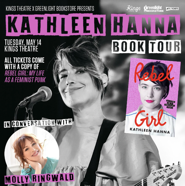 See Kathleen Hanna In Conversation With Molly Ringwald at Kings Theatre 