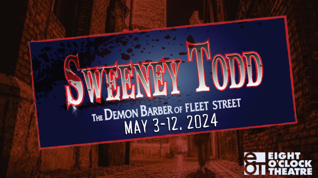 Previews: SWEENEY TODD at Eight O'Clock Theatre 