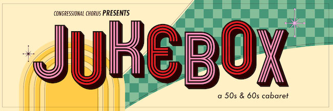 Congressional Chorus to Presents JUKEBOX in June In Washington, DC Image