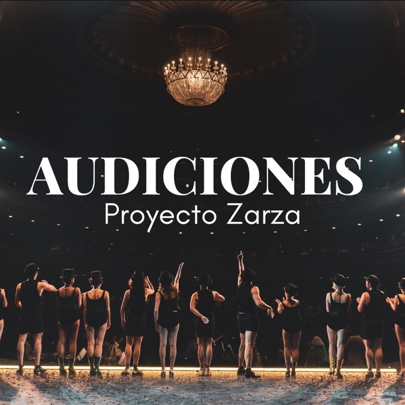 CASTING CALL: PROYECTO ZARZA convoca audiciones 