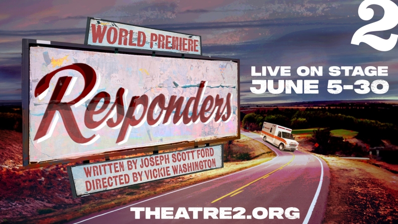 Review: THE RESPONDERS at TheatreSquared 