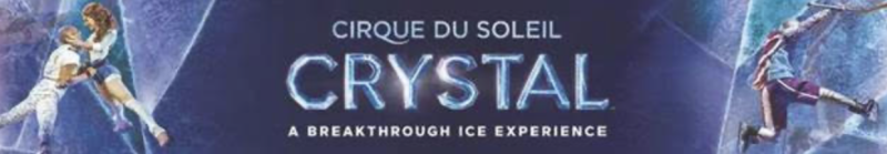 Tickets Now on Sale for Cirque du Soleil's CRYSTAL at BMO Center Image