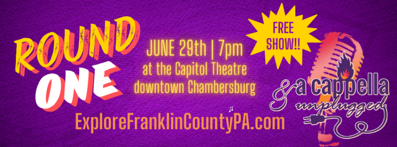 The Franklin County Visitors Bureau to Host Round 1 of A CAPPELLA & UNPLUGGED at Capitol Theatre  Image