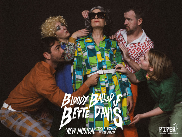 Photos: See Piper Theatre's The BLOODY BALLAD OF BETTE DAVIS: A NEW MUSICAL Ahead Of Edinburgh Fringe Season 