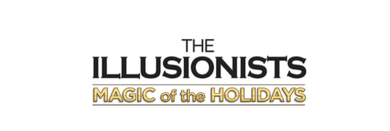 THE ILLUSIONISTS: MAGIC OF THE HOLIDAYS to be Presented at DPAC in November  Image