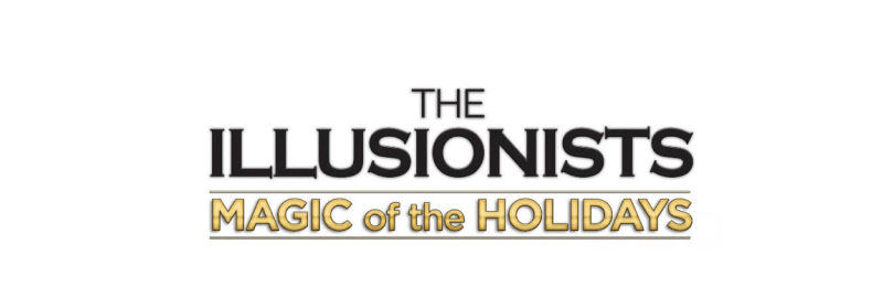 THE ILLUSIONISTS: MAGIC OF THE HOLIDAYS to be Presented at DPAC in November Image