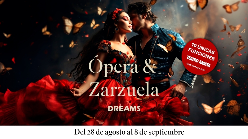 ÓPERA Y ZARZUELA DREAMS lleva arias al Teatro Amaya  Image