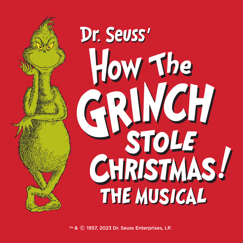 DR. SEUSS' HOW THE GRINCH STOLE CHRISTMAS! THE MUSICAL to Play Chrysler Hall  Image