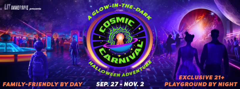 LIT Immersive to Debut COSMIC CARNIVAL: A Glow-In-The-Dark Halloween Adventure  Image