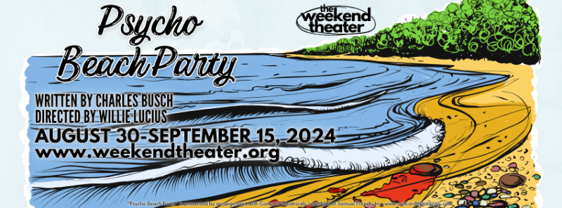 Review: PSYCHO BEACH PARTY at The Weekend Theater  Image