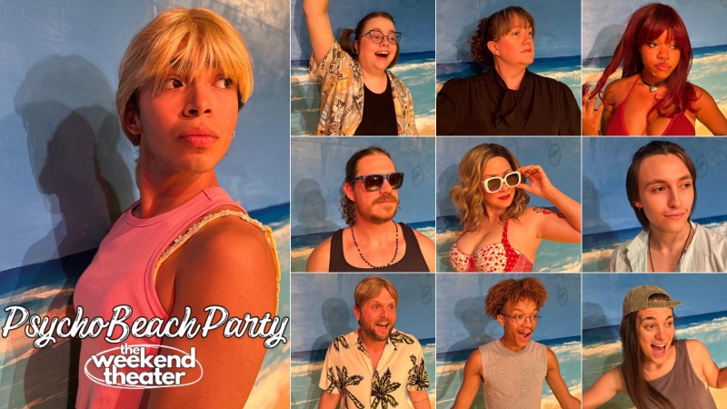 Review: PSYCHO BEACH PARTY at The Weekend Theater  Image