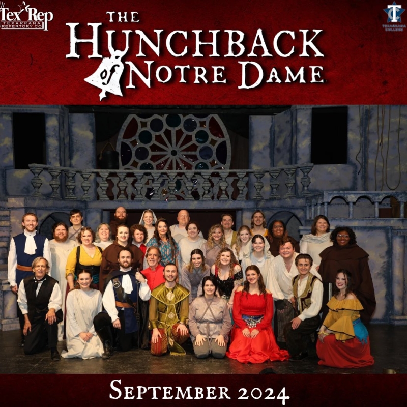 Review: HUNCHBACK OF NOTRE DAME THE MUSICAL at Texarkana Repertory Company  Image