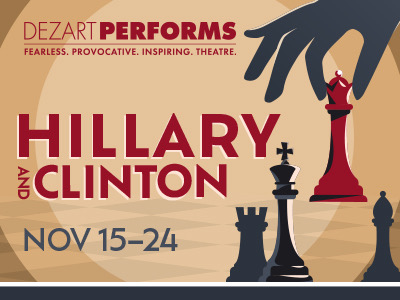 Previews: HILLARY AND CLINTON at Dezart Performs  Image