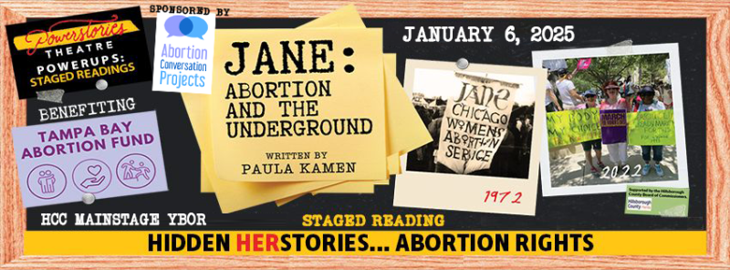 Previews: JANE: ABORTION AND THE UNDERGROUND at Powerstories @HCC Mainstage Ybor Image