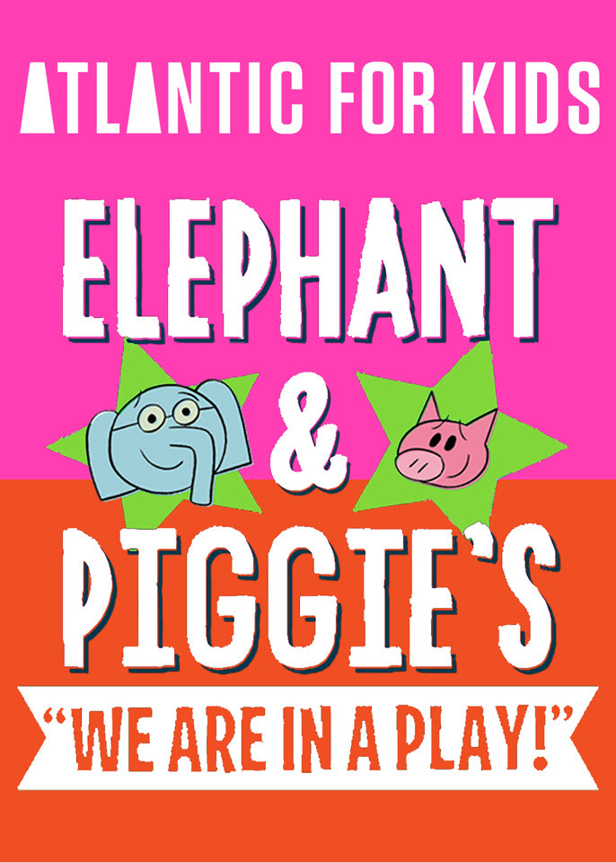 Cast Set for ELEPHANT & PIGGIE'S 'WE'RE IN A PLAY!' at Atlantic for Kids  Image