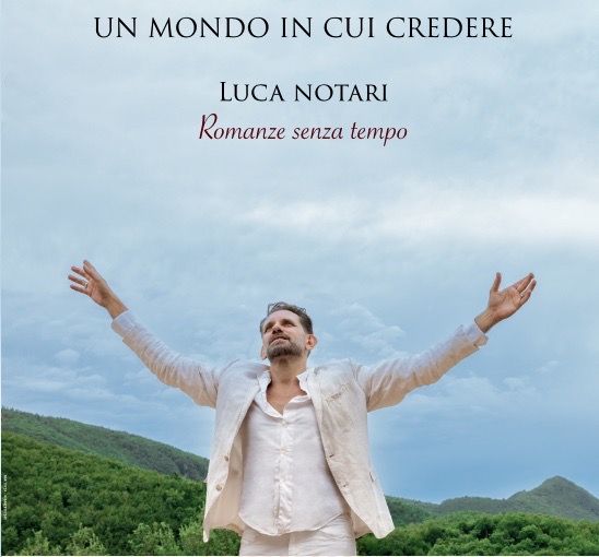 Interview: LUCA NOTARI - UN MONDO IN CUI CREDERE  Image