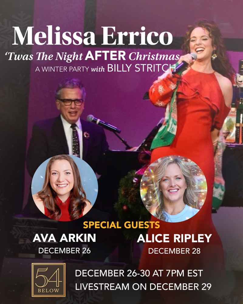 Interview: Melissa Errico's TWAS THE NIGHT AFTER CHRISTMAS Opens at 54 Below  Image