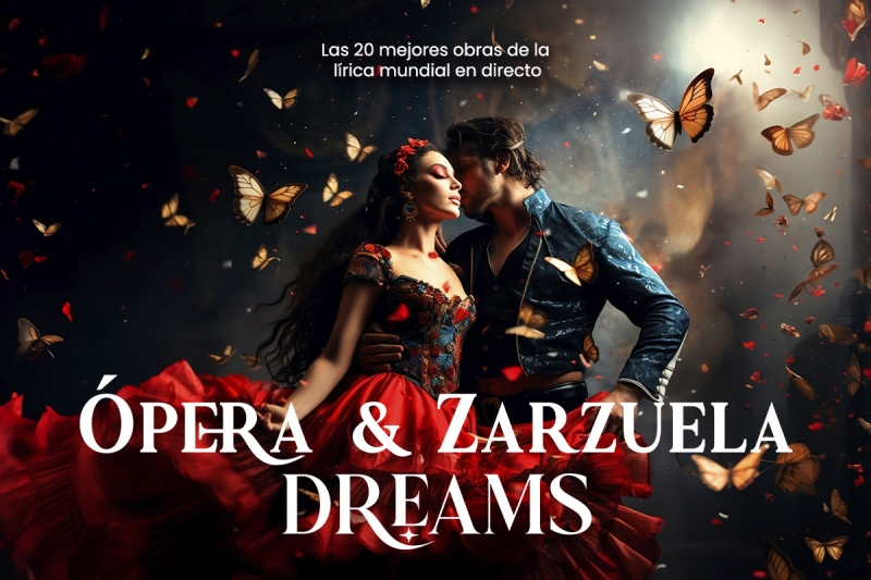 ÓPERA & ZARZUELA DREAMS llega al Teatro Rialto de Madrid Image
