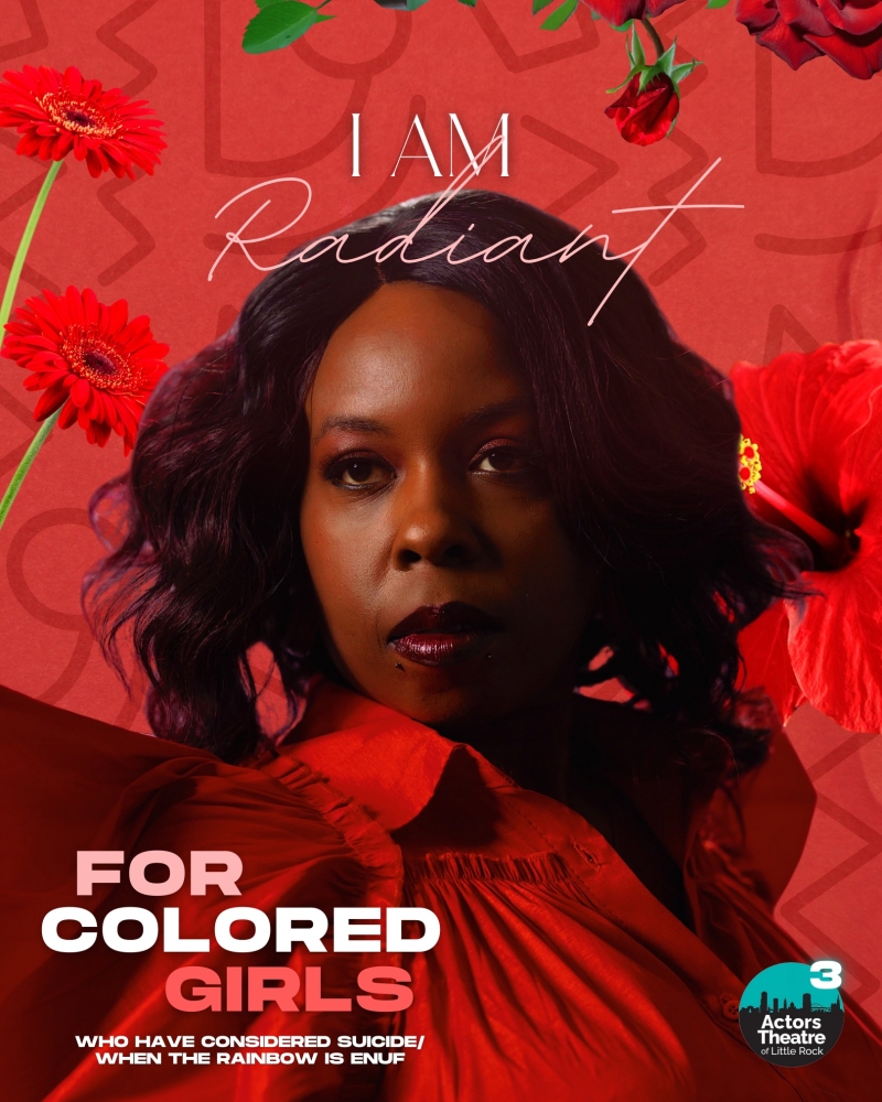 Review: FOR COLORED GIRLS WHO HAVE CONSIDERED SUICIDE/WHEN THE RAINBOW IS ENUF at Actors Theatre Of Little Rock Image