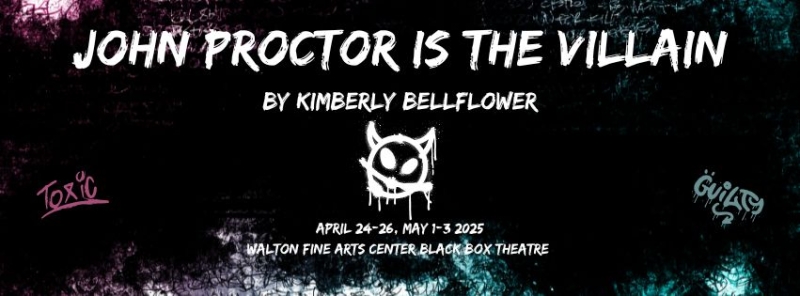 Review: JOHN PROCTOR IS THE VILLAIN at University Of The Ozarks - Walton Fine Arts Center Black Box Image