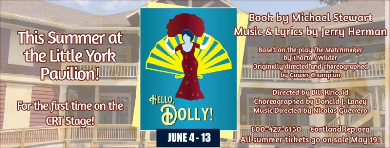 HELLO, DOLLY! to Open Cortland Rep 54th Summer Season Image