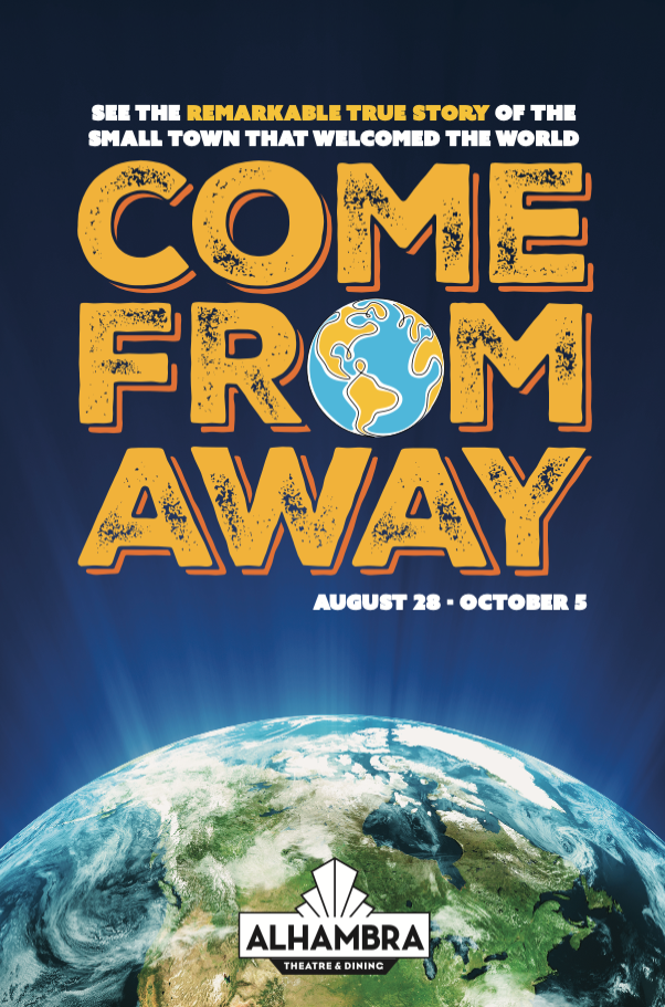 COME FROM AWAY to Open at Alhambra Theatre & Dining in August Image