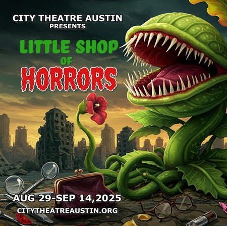 Review: LITTLE SHOP OF HORRORS at CITY THEATRE AUSTIN Image