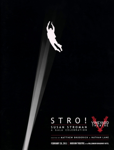 Program for STRO! The Vineyard Theatre Annual Spring Gala honors Susan Stroman at the Photo