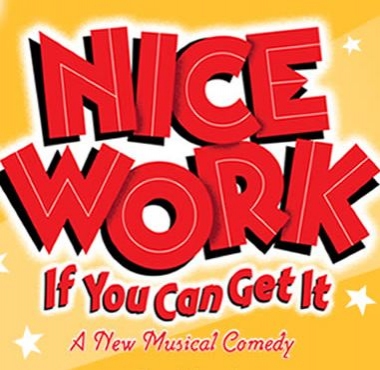 Photo Flash: NICE WORK IF YOU CAN GET IT Artwork Revealed! Image