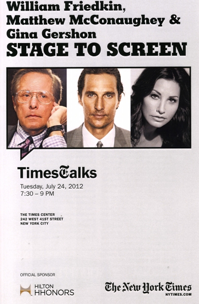 Photo Coverage: William Friedkin, Matthew McConaughey and Gina Gershon Visit TIMESTALKS: STAGE TO SCREEN Image