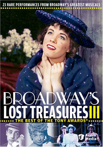 Broadway's Lost Treasures III - The Best of the Tony Awards Video