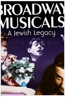 Broadway Musicals: A Jewish Legacy Video