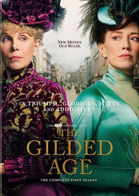 The Gilded Age: The Complete First Season - Broadway Show Video Cover Art