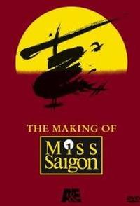 The Making of 'Miss Saigon' - Broadway Show Video Cover Art