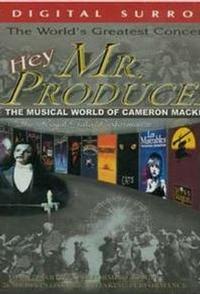 Hey Mr. Producer! The Musical World of Cameron Mackintosh - Broadway Show Video Cover Art