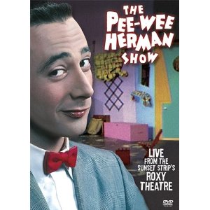 The Pee-Wee Herman Show - Live at the Roxy Theater Video