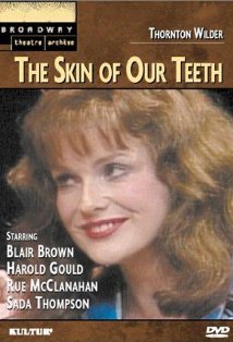 The Skin of Our Teeth
